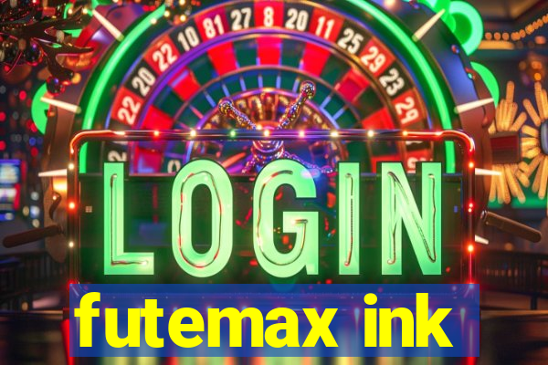 futemax ink